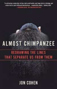 Almost Chimpanzee : Redrawing the Lines That Separate Us from Them
