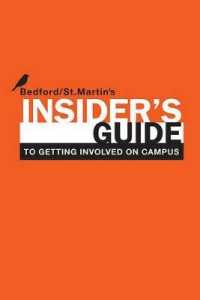 Insider's Guide to Getting Involved on Campus (Bedford/st. Martin's Insider's Guide To...)