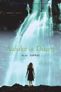 Awake at Dawn (A Shadow Falls Novel)