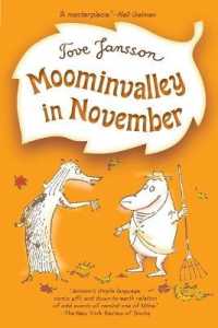 ト－ベ・ヤンソン著『ムーミン谷の十一月』（英訳）<br>Moominvalley in November (Moomins)