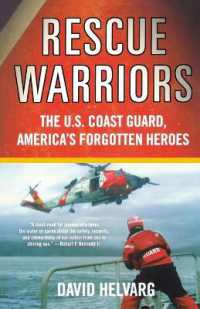 Rescue Warriors : The U.S. Coast Guard, America's Forgotten Heroes