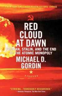 Red Cloud at Dawn : Truman, Stalin, and the End of the Atomic Monopoly