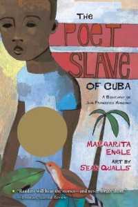 The Poet Slave of Cuba : A Biography of Juan Francisco Manzano （Bilingual）
