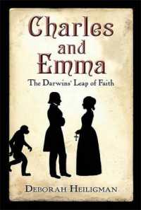 Charles and Emma : The Darwins' Leap of Faith (National Book Award Finalist)