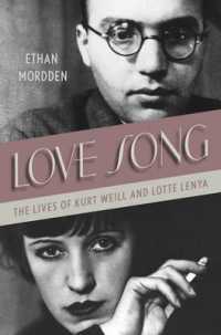 Love Song : The Lives of Kurt Weill and Lotte Lenya