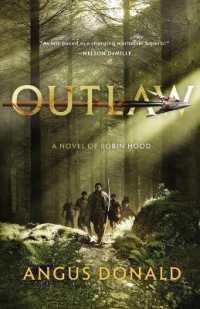 Outlaw : A Novel of Robin Hood (Outlaw Chronicles)