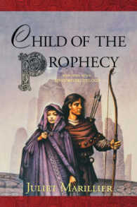 Child of the Prophecy (The Sevenwaters Trilogy) （Reprint）