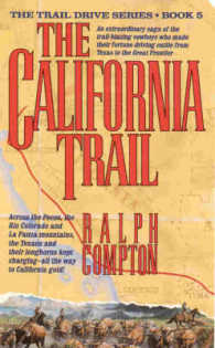 The California Trail （Reissue）