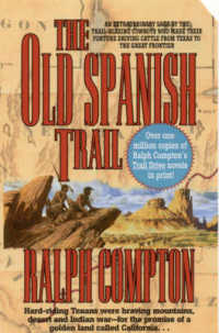 Old Spanish Trail (Trail Drive Series) -- Paperback / softback