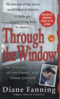 Through the Window (St. Martin's True Crime Library)