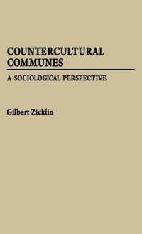Countercultural Communes : A Sociological Perspective