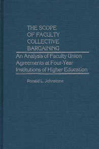 The Scope of Faculty Collective Bargaining : An Analysis of Faculty Union Agreements at Four-Year Institutions of Higher Education