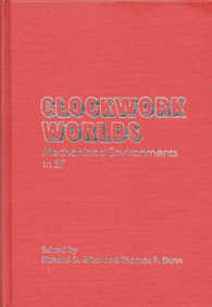 Clockwork Worlds : Mechanized Environments in SF