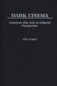 Dark Cinema : American Film Noir in Cultural Perspective
