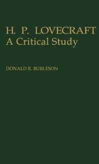 H. P. Lovecraft : A Critical Study (Contributions to the Study of Science Fiction and Fantasy)