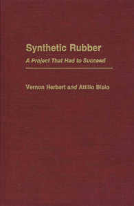 Synthetic Rubber : A Project That Had to Succeed (Contributions in Economics and Economic History)