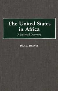 The United States in Africa : A Historical Dictionary
