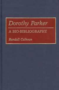 Dorothy Parker : A Bio-Bibliography (Bio-bibliographies in American Literature)