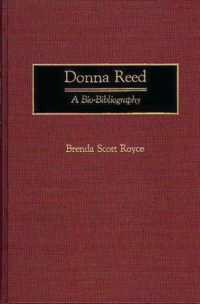 Donna Reed : A Bio-Bibliography (Bio-bibliographies in the Performing Arts)