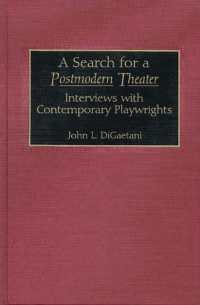 A Search for a Postmodern Theater : Interviews with Contemporary Playwrights