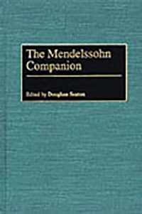 メンデルスゾーン必携<br>The Mendelssohn Companion