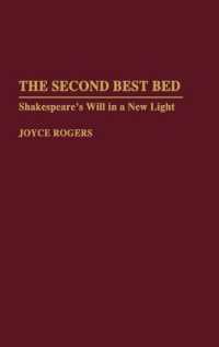 The Second Best Bed : Shakespeare's Will in a New Light