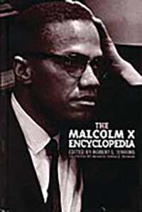 『マルコムＸ事典：アメリカの人種問題を理解するために』（原書）<br>The Malcolm X Encyclopedia