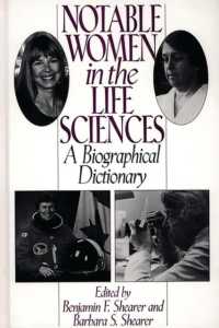 Notable Women in the Life Sciences : A Biographical Dictionary