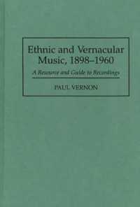 Ethnic and Vernacular Music, 1898-1960 : A Resource and Guide to Recordings (Discographies: Association for Recorded Sound Collections Discographic Reference)