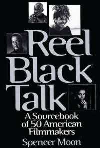 Reel Black Talk : A Sourcebook of 50 American Filmmakers