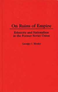 On Ruins of Empire : Ethnicity and Nationalism in the Former Soviet Union (Contributions in Political Science)