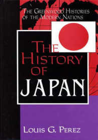 The History of Japan (Greenwood Histories of the Modern Nations)