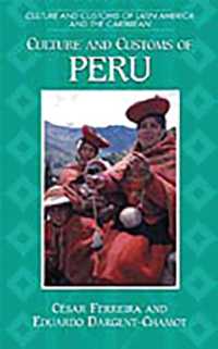 ペルーの文化と風習<br>Culture and Customs of Peru (Cultures and Customs of the World)