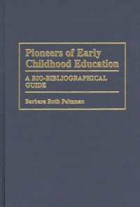 Pioneers of Early Childhood Education : A Bio-Bibliographical Guide