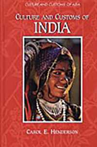 インドの文化と風習<br>Culture and Customs of India (Culture and Customs of Asia)
