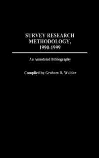 Survey Research Methodology, 1990-1999 : An Annotated Bibliography