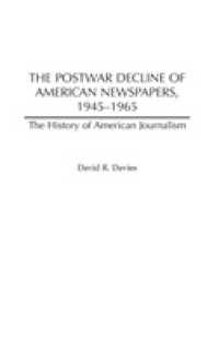 戦後アメリカの新聞の没落<br>The Postwar Decline of American Newspapers, 1945-1965