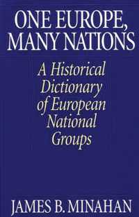 One Europe, Many Nations : A Historical Dictionary of European National Groups
