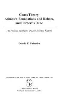 Chaos Theory, Asimov's Foundations and Robots, and Herbert's Dune : The Fractal Aesthetic of Epic Science Fiction