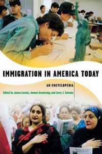 アメリカ移民の現在：百科事典<br>Immigration in America Today : An Encyclopedia