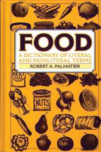 食物用語：文章語・非文章語の事典<br>Food : A Dictionary of Literal and Nonliteral Terms