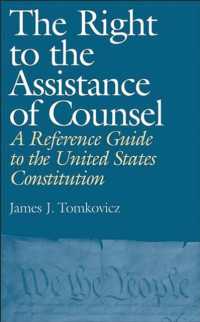 The Right to the Assistance of Counsel : A Reference Guide to the United States Constitution