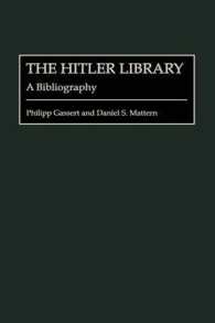 ヒトラー蔵書目録<br>The Hitler Library : A Bibliography (Bibliographies and Indexes in World History)