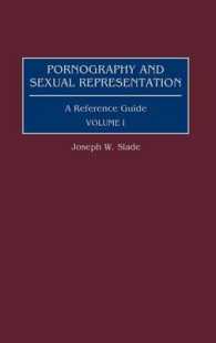 Pornography and Sexual Representation : A Reference Guide (American Popular Culture) 〈1〉