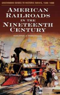 American Railroads in the Nineteenth Century (Greenwood Guides to Historic Events, 1500-1900)