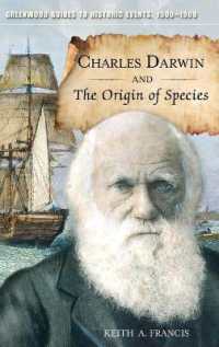 Charles Darwin and the Origin of Species (Greenwood Guides to Historic Events 1500-1900)