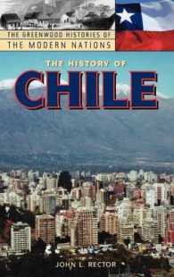The History of Chile (the Greenwood Histories of the Modern Nations)