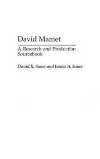 David Mamet : A Research and Production Sourcebook (Modern Dramatists Research and Production Sourcebooks)