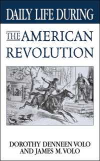 アメリカ独立革命時代の日常生活<br>Daily Life during the American Revolution (Daily Life)
