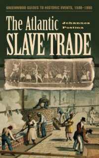 The Atlantic Slave Trade (Greenwood Guides to Historic Events 1500-1900)
